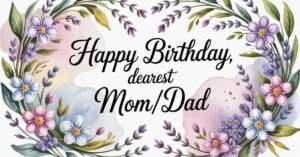 Emotional Birthday Card Ideas from Daughter to Parent